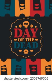 Day of the Dead in November. A holiday dedicated to the memory of the dead. Celebrate annual in Mexico and other Latin American countries. Mexican and Hispanic tradition pattern and texture with skull