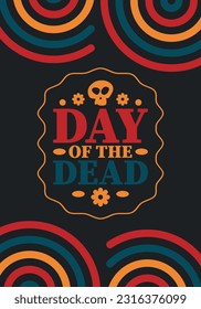 Day of the Dead in November. A holiday dedicated to the memory of the dead. Celebrate annual in Mexico and other Latin American countries. Mexican and Hispanic tradition pattern and texture with skull