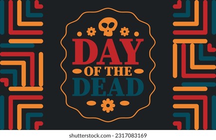Day of the Dead in November. A holiday dedicated to the memory of the dead. Celebrate annual in Mexico and other Latin American countries. Mexican and Hispanic tradition pattern and texture with skull