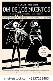 Day of the Dead party club poster. Traditional Day of the Dead symbols - skeleton male and female characters dressed in folk Mexican costumes, man playing violin, woman with fan.