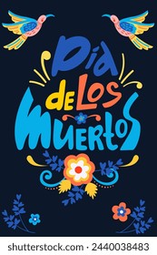 The day of the Dead. Poster with calibri birds and lettering.Vector illustration on black background