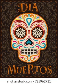 Day of the Dead poster, colorful painted skull with floral pattern, dia muertos is holiday's name in Spanish