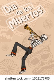 Day of the Dead Poster on a colored background. The skeleton is dancing in a Mexican outfit. In Spanish Dia De Los Muertos. National religious holiday with happy skulls. Hand drawn engraved banner.