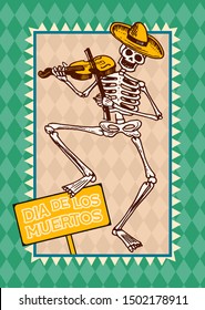 Day of the Dead Poster on a colored background. Skeleton dancing and playing the violin. In Spanish Dia De Los Muertos. National religious holiday with happy skulls. Hand drawn engraved Mexican banner