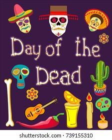 Day of the Dead. Set of color drawings in Cartoon style Day of the Dead. Mexican symbols, sugar skulls, mariachi, flowers