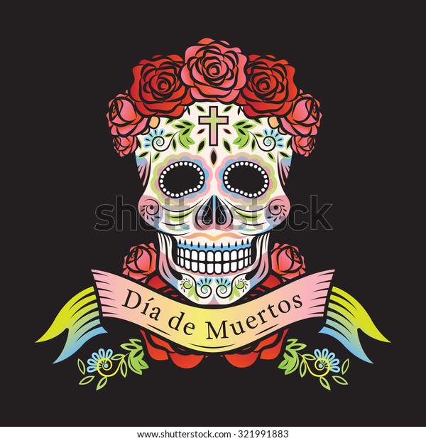 Day Dead Skull Roses Label Dark Stock Vector Royalty Free 321991883