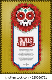 Day Of The Dead Skull Vector poster background. Dia de los muertos. Mexican holiday. Mexico.