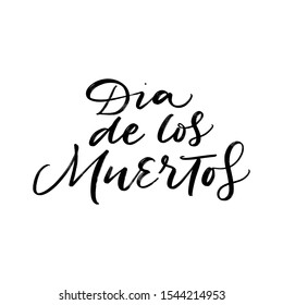 Day of the dead IN SPANISH, Dia de los mUertos, Fiesta, holiday poster, party flyer, funny greeting card. VECTOR HOLIDAY GREETING HAND LETTERING TYPOGRAPHY