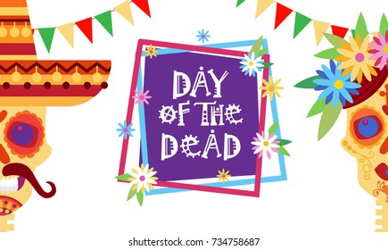 Day Of Dead Traditional Mexican Halloween Dia De Los Muertos Holiday Party Decoration Banner Invitation Flat Vector Illustration