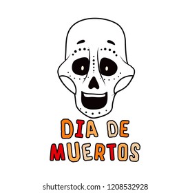 Day of the Dead a traditional Mexican holiday (Dia de Muertos)