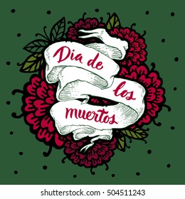 Day of the Dead Vector card. Colorful print, Mexican day of the dead. Vintage ribbon banner emblem. Flower decor. Tattoo style.