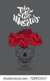 Day of the dead vector illustration. Hand sketched lettering Dia de los Muertos (Day of the Dead) for postcard or celebration design.Hand drawn typography poster 
with red roses and a skull. 