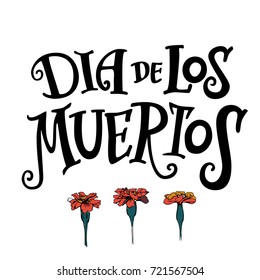 Day of the dead vector illustration poster. Mexican flowers traditional embroidery with typography letters. Floral lettering 'Dia de los Muertos' (Day of the Dead).