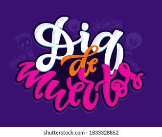 Day of the dead vector illustration set. Hand sketched lettering 'Dia de los Muertos' for postcard or celebration design. Flowers and herbs with hand drawn typography poster.