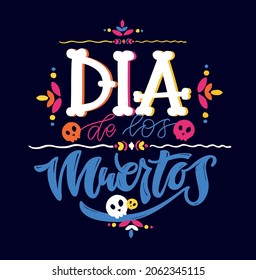 Day of the dead vector illustration set. Hand sketched lettering 'Dia de los Muertos' for postcard or celebration design. Flowers and herbs with hand drawn typography poster.