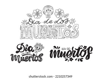 Day of the dead vector illustration set. Hand sketched lettering 'Dia de los Muertos' for postcard or celebration design. Flowers and herbs with hand drawn typography poster.