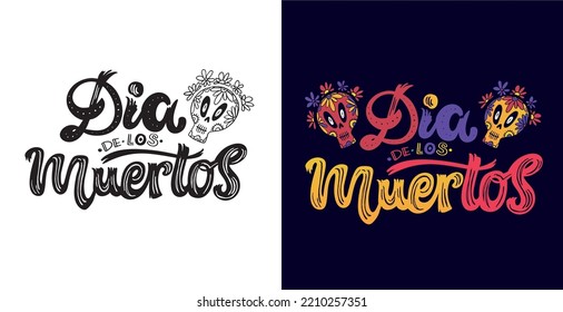 Day of the dead vector illustration set. Hand sketched lettering 'Dia de los Muertos' for postcard or celebration design. Flowers and herbs with hand drawn typography poster.