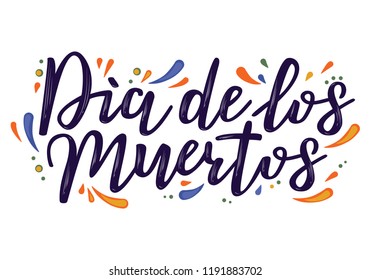 Day of the dead vector illustration with skull. Hand sketched lettering 'Dia de los Muertos' (Day of the Dead) for postcard or celebration design. 