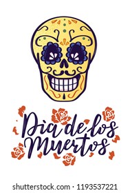 Day of the dead vector illustration with skull. Hand sketched lettering 'Dia de los Muertos' (Day of the Dead) for postcard or celebration design. 