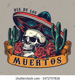 Day of the Dead vintage concept with ribbon around skull in sombrero cactuses rose flowers isolated vector illustration