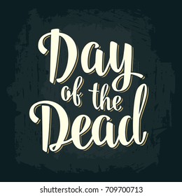 Day of the Dead vintage vector white lettering on dark background. For invitation or poster Dia de los Muertos