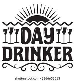 Day Drinker t-shirt design vector file
