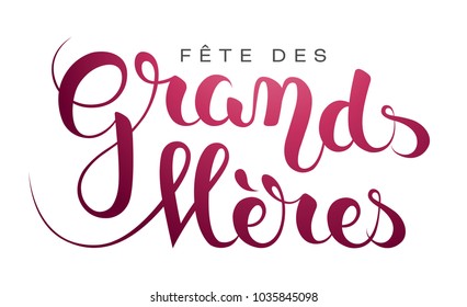 Grandmother’s day in French : Fête des Grands-Mères