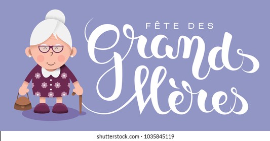 Grandmother’s day in French : Fête des Grands-Mères