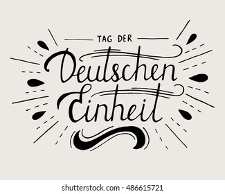 Day of German unity lettering. Tag der deutschen Einheit. 