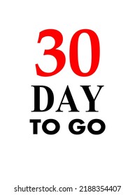 day to go sign label vector art illustration with fantastic font and nice black red and white color