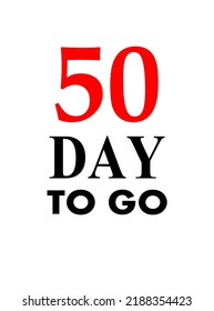 day to go sign label vector art illustration with fantastic font and nice black red and white color