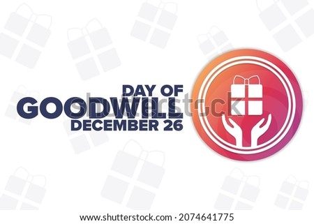 Day of Goodwill. December 26. Holiday concept. Template for background, banner, card, poster with text inscription. Vector EPS10 illustration