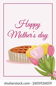 Mother’s day greeting card with bouquet of pink and yellow tulips and gift cherry pie for mother. Vector illustration.