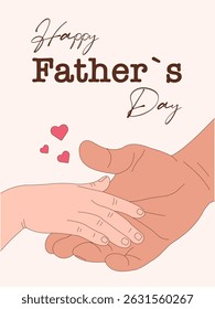 Father’s Day greeting card with child and father holding hands, pink hearts and handwritten text “Happy Father’s Day”. Warm, emotional design for holiday celebration.
