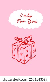 Valentine’s Day Greeting Card. Hand Drawn Illustration of Romantic Gift. Romantic Postcard. 