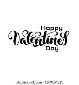 Valentine’s Day hand drawn typography. Brush lettering, quote “Happy Valentine’s Day”. For holiday greeting card, poster, banner, logo, sale or discount design. Day of love and heart, February 14