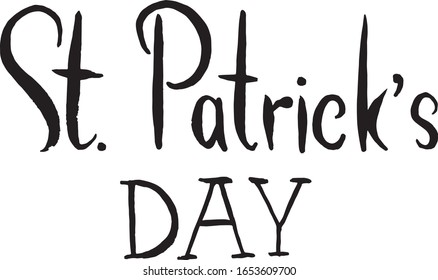 St.Patrick’s day. Hand lettering vector illustration. 
Vector brush  calligraphy. Vector handwritten 
text for poster, banner, marketing, billboard.