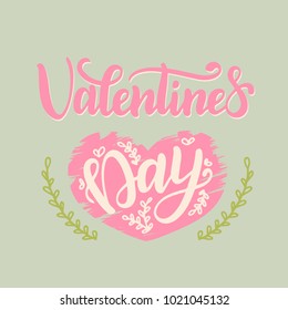 Valentine’s Day. lettering 
vector drawing.
