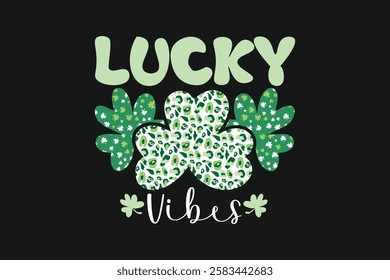 St.Patrick’s Day Lucky Vibes Shirt