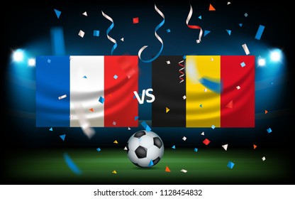 Day of the match. France versus Belgium
