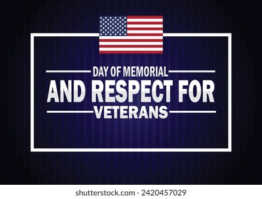 Day of Memorial and Respect For Veterans Vector Template Design Illustration. Suitable for greeting card, poster and banner