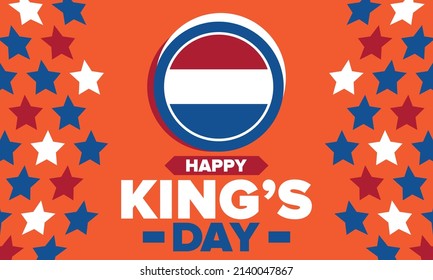 King’s Day in Netherlands. Koningsdag in Dutch. Nation’s cultural heritage and the celebrate birthday of His Majesty King. Dutch royal family. Netherlands flag. Orange colour or orange madness. Vector