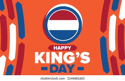 King’s Day in Netherlands. Koningsdag in Dutch. Nation’s cultural heritage and the celebrate birthday of His Majesty King. Dutch royal family. Netherlands flag. Orange colour or orange madness. Vector