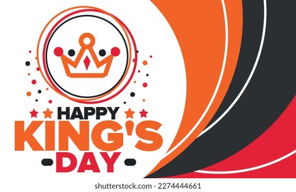 King’s Day in Netherlands. Koningsdag in Dutch. Nation’s cultural heritage and the celebrate birthday of His Majesty King. Dutch royal family. Netherlands flag. Orange colour or orange madness. Vector