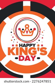 King’s Day in Netherlands. Koningsdag in Dutch. Nation’s cultural heritage and the celebrate birthday of His Majesty King. Dutch royal family. Netherlands flag. Orange colour or orange madness. Vector
