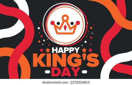 King’s Day in Netherlands. Koningsdag in Dutch. Nation’s cultural heritage and the celebrate birthday of His Majesty King. Dutch royal family. Netherlands flag. Orange colour or orange madness. Vector