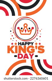 King’s Day in Netherlands. Koningsdag in Dutch. Nation’s cultural heritage and the celebrate birthday of His Majesty King. Dutch royal family. Netherlands flag. Orange colour or orange madness. Vector