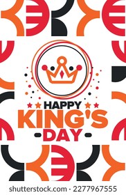 King’s Day in Netherlands. Koningsdag in Dutch. Nation’s cultural heritage and the celebrate birthday of His Majesty King. Dutch royal family. Netherlands flag. Orange colour or orange madness. Vector