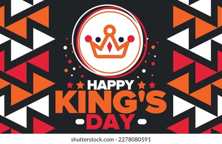 King’s Day in Netherlands. Koningsdag in Dutch. Nation’s cultural heritage and the celebrate birthday of His Majesty King. Dutch royal family. Netherlands flag. Orange colour or orange madness. Vector