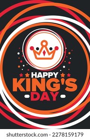 King’s Day in Netherlands. Koningsdag in Dutch. Nation’s cultural heritage and the celebrate birthday of His Majesty King. Dutch royal family. Netherlands flag. Orange colour or orange madness. Vector